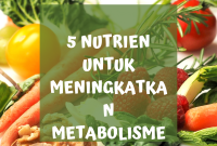 Makanan Terbaik Untuk Meningkatkan Metabolisme