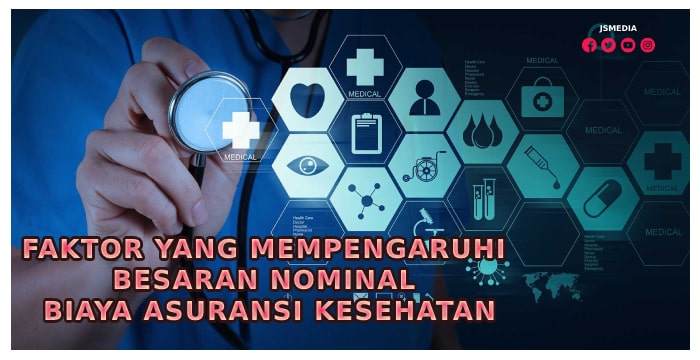 Faktor Yang Mempengaruhi Biaya Asuransi