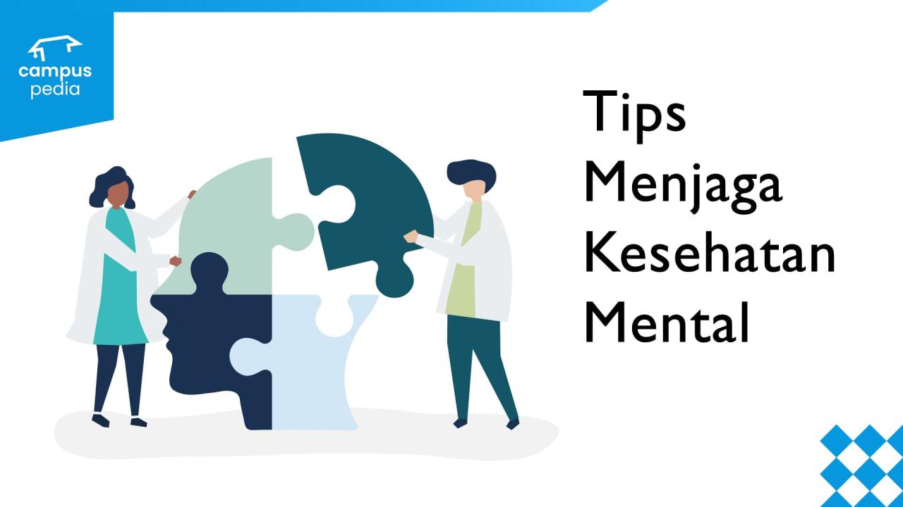 Tips Menjaga Kesehatan Mental Dan Fisik