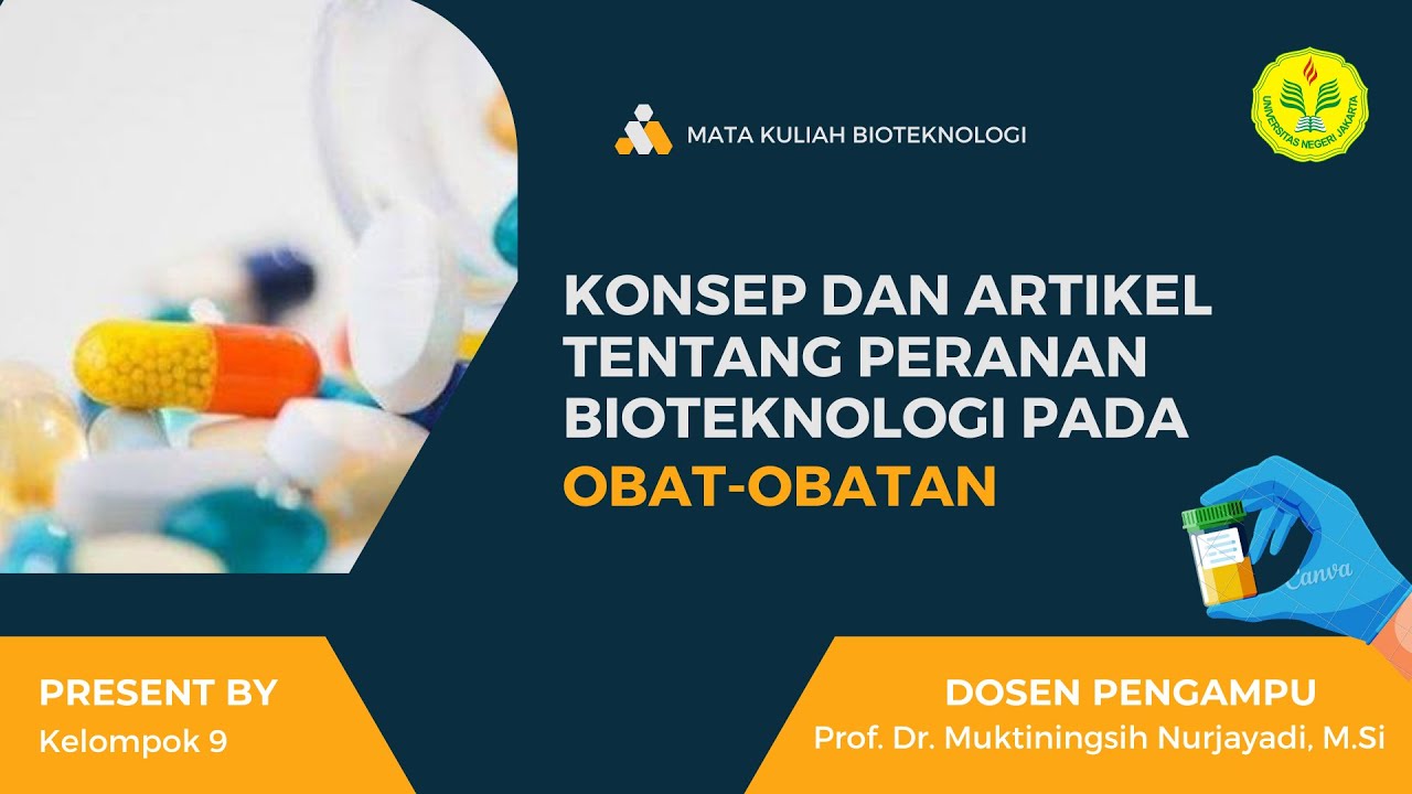 Konsep dan Peranan Bioteknologi pada bidang Obat-Obatan - YouTube