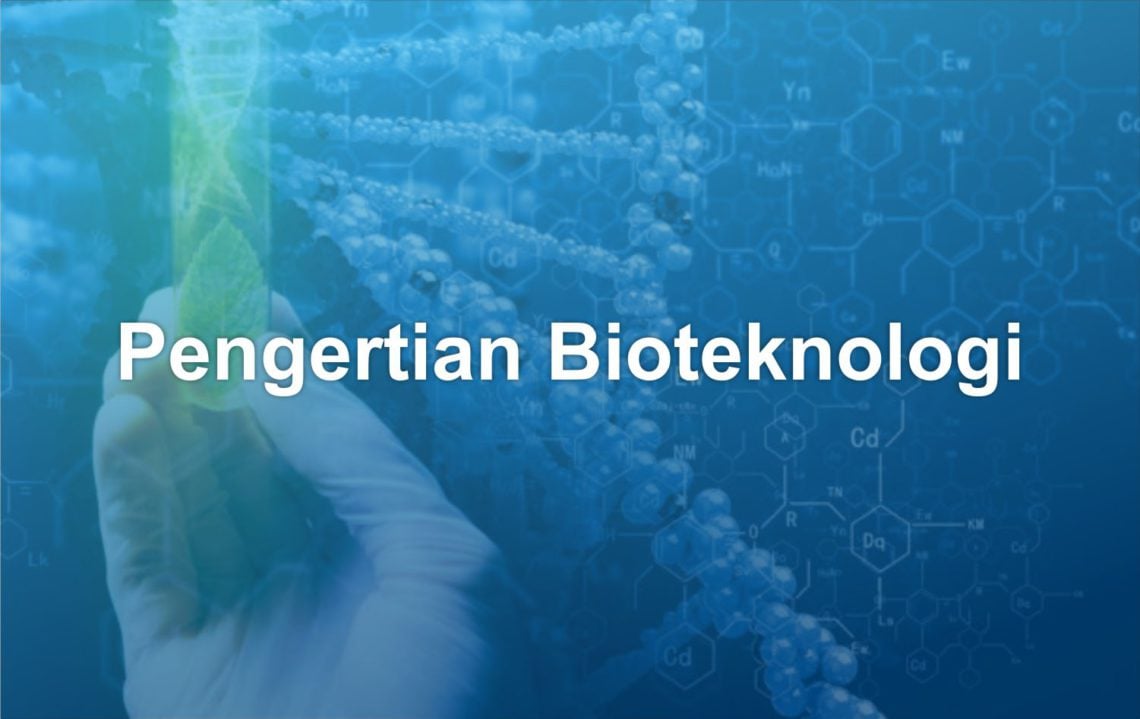 Pengertian Obat Bioteknologi