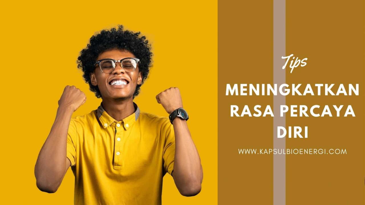Cara Meningkatkan Rasa Percaya Diri Dalam Diri Sendiri
