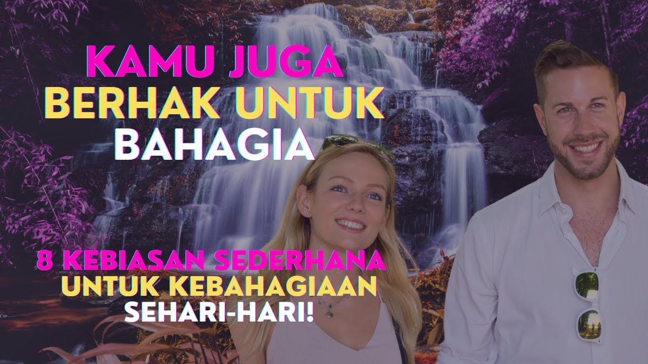 Tips Untuk Meningkatkan Kebahagiaan Sehari-Hari